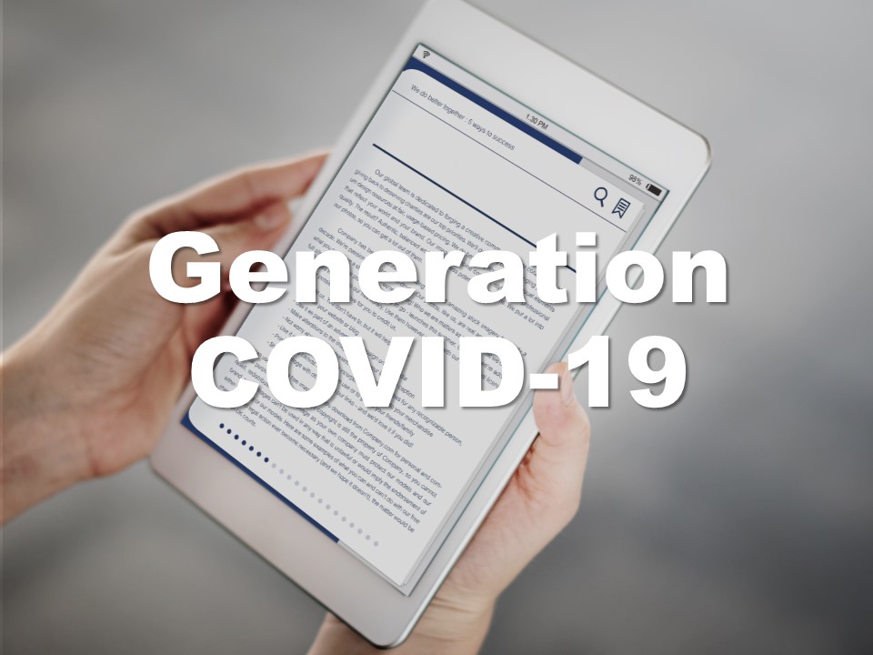 Generation COVID-19 – long term implications